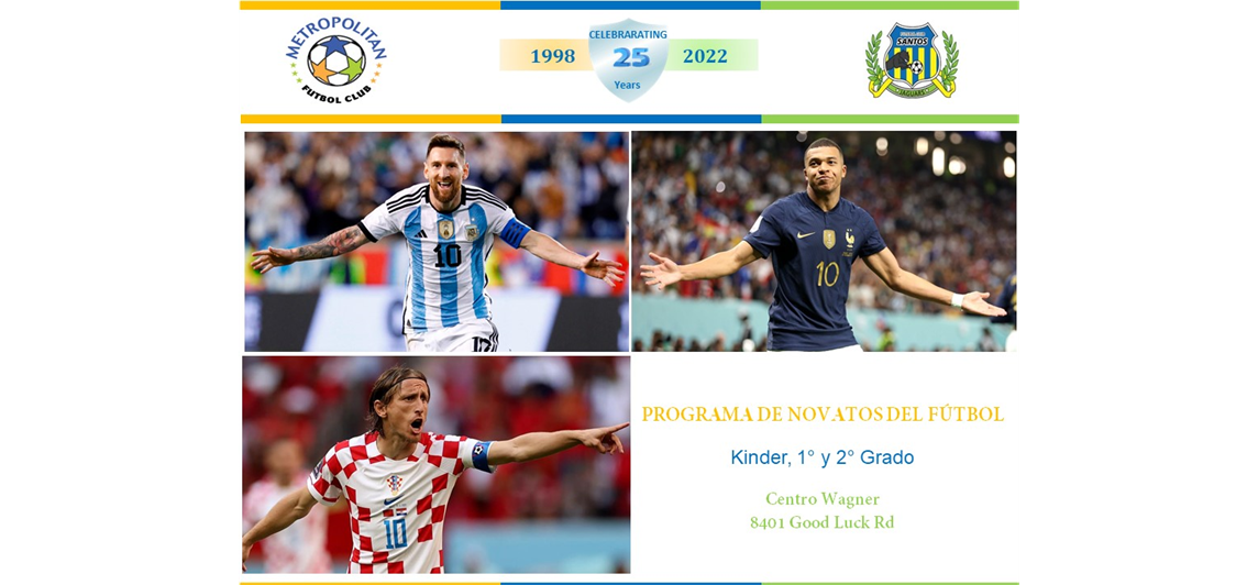 PROGRAM DE NOVATOS DE FUTBOL - Kinder, 1st and 2nd 